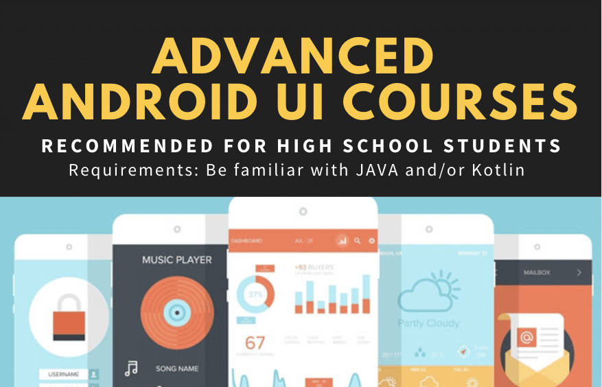 Advanced Android UI Courses for High School Students